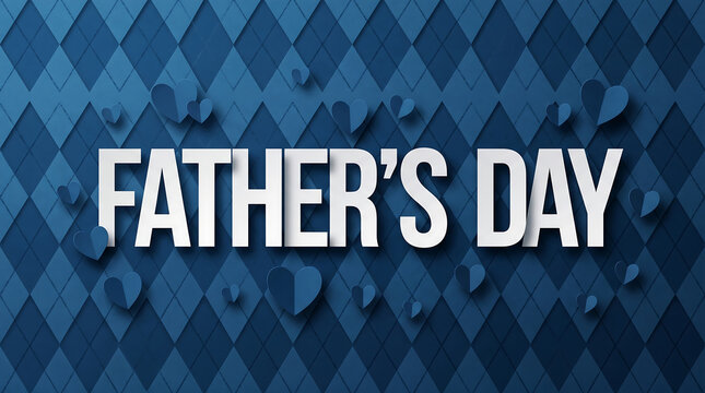 Fathers day greeting card with paper cut hearts on a blue argyle pattern background