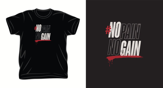 No pain no gain motivational typography t-shirt design with red paint brush stroke effect.