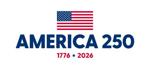 Fototapeta premium America 250 logo, USA 250th anniversary typography, US flag
