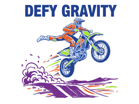 Defy gravity motocross artwork. Motocross rider jump for t-shirt. Racing graphic print. Extreme dirt bike stunt. Sports poster design.
