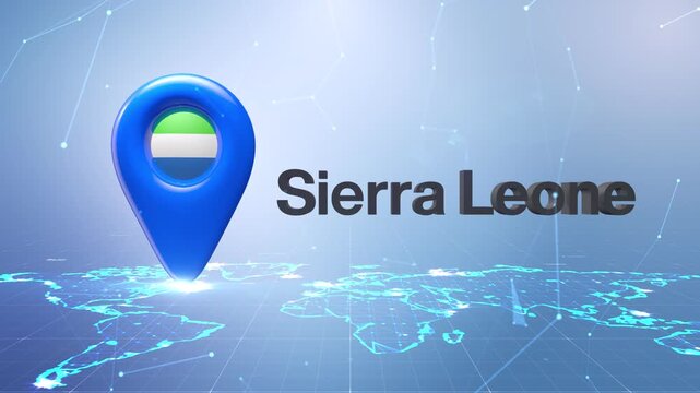 Sierra Leone Flag Inside Location Pin On Digital World Map Animation