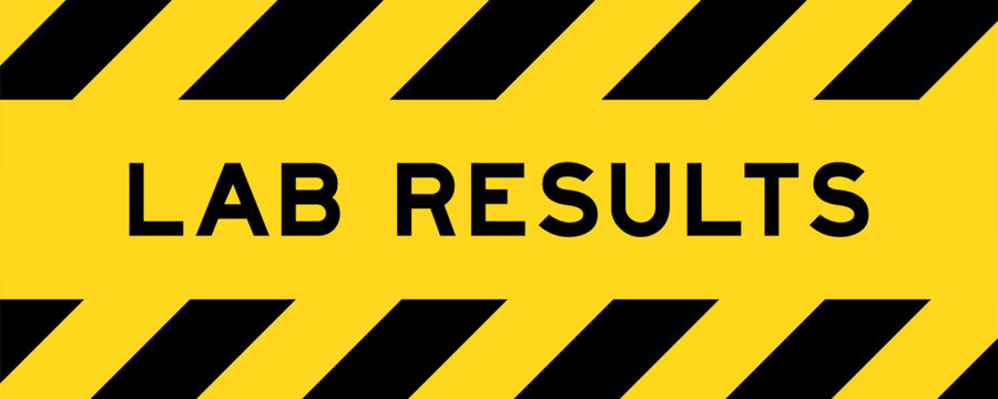 Yellow and black color with line striped label banner with word lab results