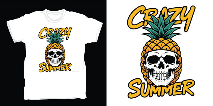Crazy summer t-shirt design with human skull inside pineapple fruit vector illustration.