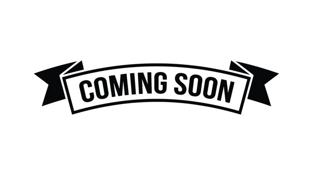 Black ribbon banner with coming soon text a simple silhouette label sign