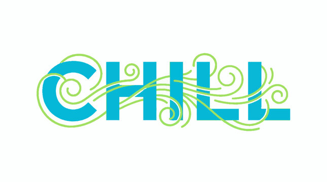 Chill word typography with decorative green swirling wind lines on a white background