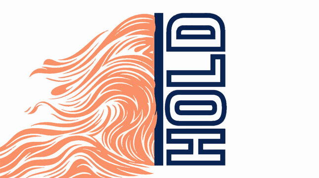 Graphic illustration of the word HOLD with stylized orange flowing wave patterns on a white background