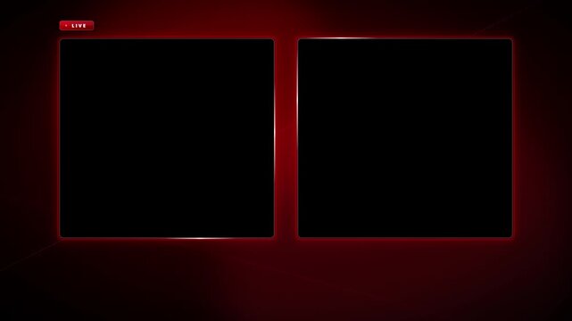 Modern digital streaming overlay with two black screen placeholders and a red glowing border