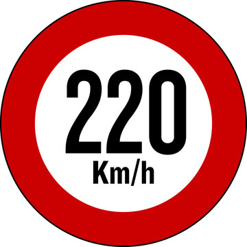 Speed Limit 220 km Sign