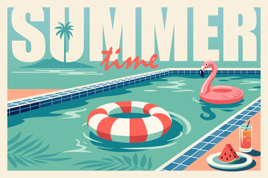 Retro vector poster of a sunny swimming pool with flamingo float, striped inflatable ring, watermelon slice and iced drink. Teal palette, vintage summer mood.