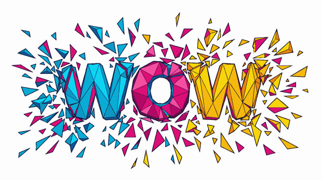 WOW word typography with geometric low poly shattered glass effect in vibrant blue pink and yellow colors on a white background