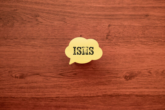 Eye-catching image of ISMS text on speech bubble. The word stands for Information Security Management System.