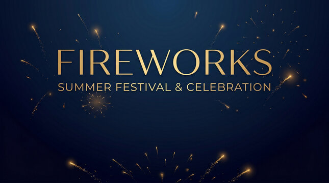 An elegant summer festival background featuring refined FIREWORKS typography and a single golden firework burst.