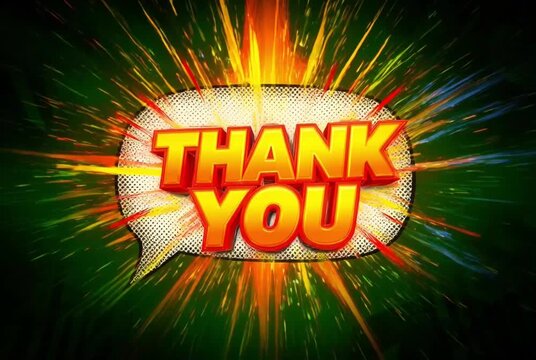 Bold orange yellow 3D letters spelling out THANK YOU placed within a vibrant graphic comic book style speech bubble featuring a halftone dot pattern and energetic red yellow radiating lines