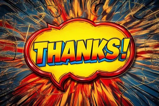 A dynamic vibrant comic book pop art style graphic illustration featuring the bold capitalized word THANKS in a striking yellow red and blue letter design with a powerful energetic white and orange ra