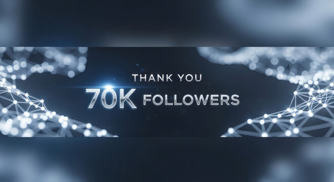 Thank You 70K Followers Social Media Milestone Banner With Futuristic Digital Network