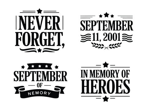 September 11 2001 memorial typography and design elements  never forget heroes