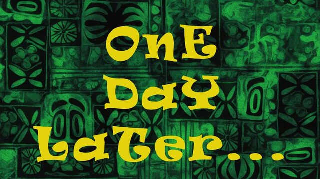 The phrase One Day Later in cartoon style, popular meme phrases