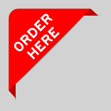 Red color of corner label banner with word order here on gray background