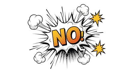 Naklejka premium Dynamic comic book style speech bubble featuring the word no in bold letters with explosion background and halftone dots effect.
