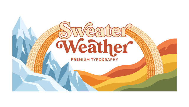 Sweater Weather Typography Art
