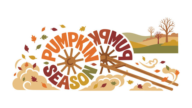 Pumpkin Season Wagon Graphic: A whimsical illustration captures the essence of pumpkin season with a rustic wagon whose wheels are formed by the words PUMPKIN SEASON.