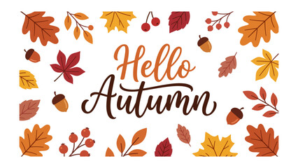 Hello Autumn Graphic: A delightful arrangement of colorful autumn leaves, acorns, and berries surrounds the inviting text Hello Autumn, perfect for seasonal greetings and designs. © Hussain