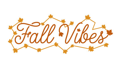 Fall Vibes Autumn Typography: A stylized phrase Fall Vibes in elegant script, adorned with autumnal maple leaves, perfect for seasonal greetings and decorations. © abidakhatun