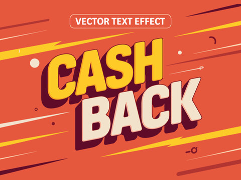 cash back editable text effect with glossy 3d typography style for cashback promotions financial advertising retail marketing banners and modern title design templates