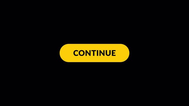 Dynamic 'Continue' button for interactive user interfaces on transparent background. Engaging  element conveying progress, crucial for digital platforms and user engagement in 4k  with Alpha channel