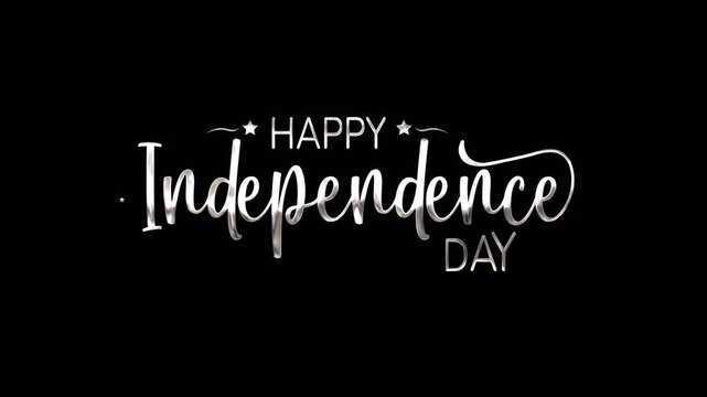 White script text happy independence day celebratory graphic greeting on black background. Perfect for holiday cards, social media posts, and patriotic designs.