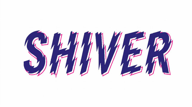 SHIVER word in bold indigo text with jagged magenta outline and lightning bolt pattern on a white background, vector illustration