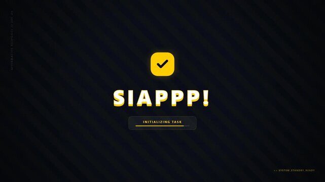Digital Interface SIAPPP! Initializing Task Button Animation with Yellow Square Element