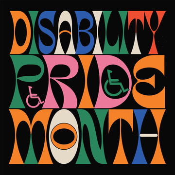 disability pride month, proud, disability, pride, month, 1st  of july