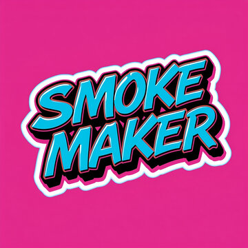 Bold blue and white text "SMOKE MAKER" on a vibrant pink background, graphic design element.