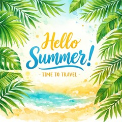 Obraz premium Hello Summer tropical watercolor travel poster with palm leaves