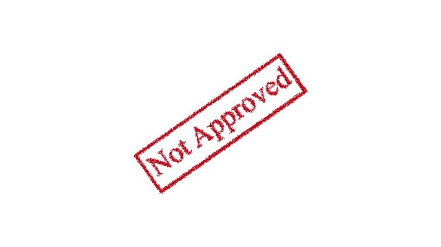 Red not approved stamp animation on white background showing rejected document status across multiple frames with granular ink texture and diagonal orientation for business and legal use