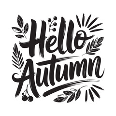 Obraz premium Hello autumn lettering with leaves and berries black ink style