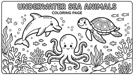 Fototapeta premium Underwater sea animals coloring page featuring a cute dolphin, a smiling sea turtle, and an octopus with coral and shells