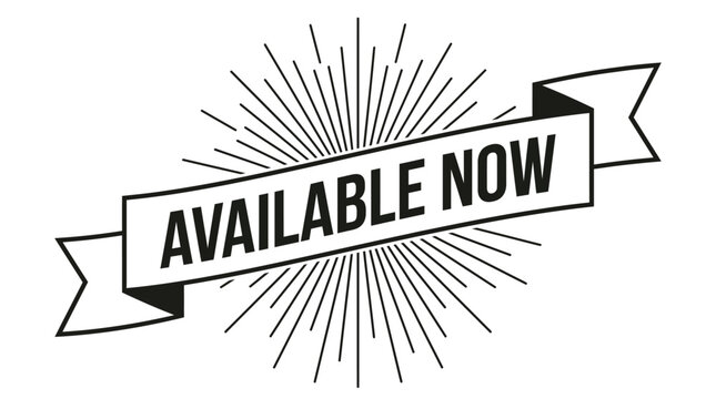 Black and white vintage style ribbon vector graphic with text announcing that items are available now