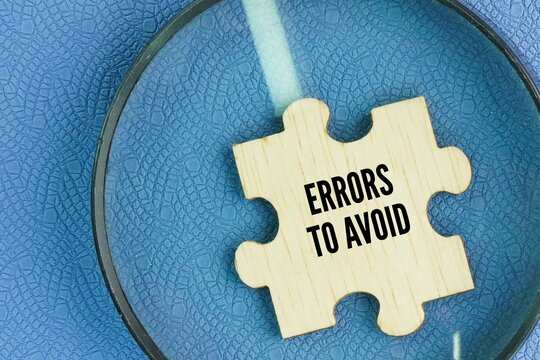 Puzzle with the word Errors to avoid. taking preventive action to stop mistakes from happening. It serves as a guide for accuracy, flagging specific pitfalls