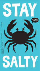 Retro graphic poster with black crab silhouette and stay salty typography on blue background © thetwelvesense