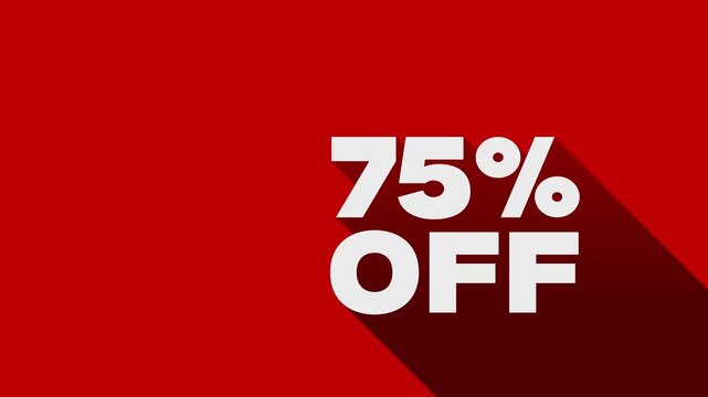 75 percent off sale promotion animation. 75% off sale promotion video 4k. 75% sale Video. 75 Percent Off Sale Discount Animation on Red Background.