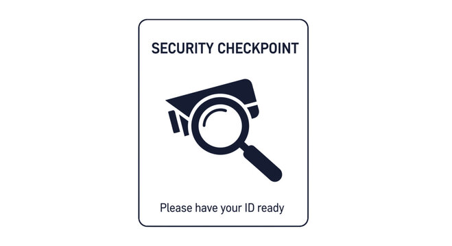 Security checkpoint sign with camera and magnifying glass, ID check concept