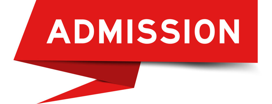 Red color speech banner with word admission on white background