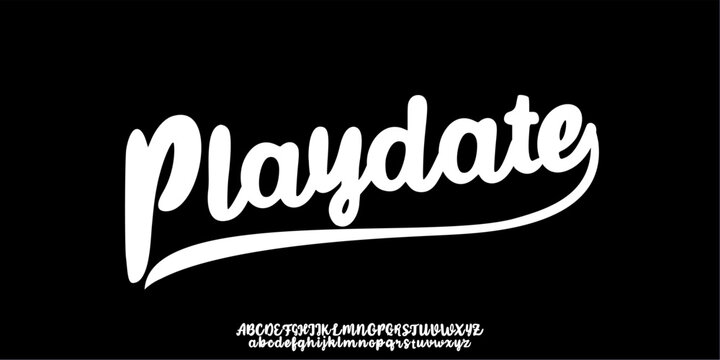 Playdate Font. Elegant Bold Script Alphabet Typography with Creative Hand Drawn Uppercase and Lowercase Set. 