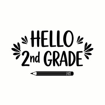 Hello Second Grade Text Graphic with Pencil Illustration