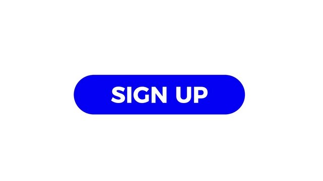 A vibrant blue sign up button pulsates gently against a white background, inviting interaction and engagement.