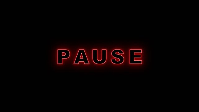 Red Neon Pause Text Flickering Animation on Black Background