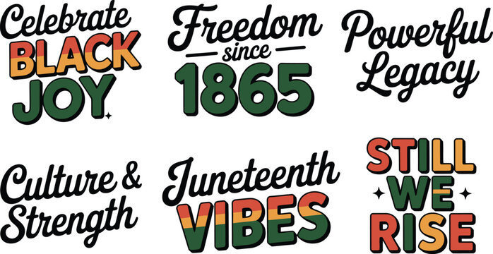 A Collection of Juneteenth Typography Graphics Featuring Inspirational Phrases and Bold Color.