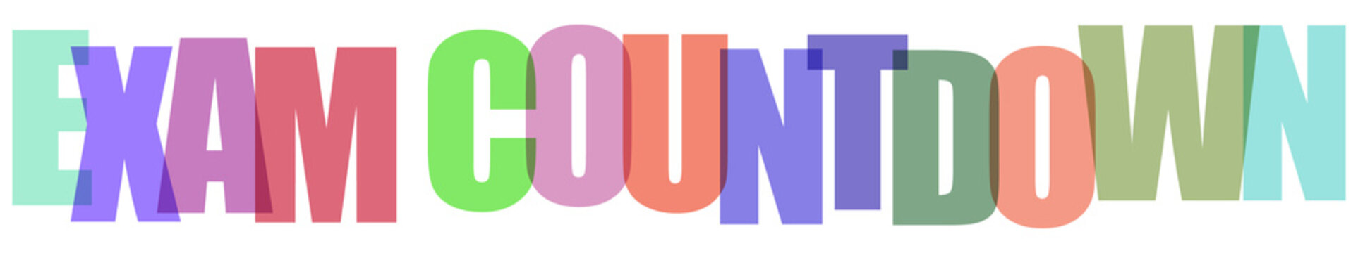 Multicolored text graphic with exam countdown message